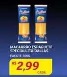 Oferta de Dallas - Macarrão Espaguete Speciallita por R$2,99 em Assaí Atacadista