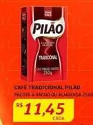 Oferta de Pilão - Cafe Tradicional por R$11,45 em Assaí Atacadista