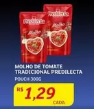 Oferta de Predilecta - Molho De Tomate por R$1,29 em Assaí Atacadista