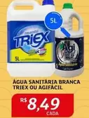 Oferta de Triex - Agua Sanitaria Branca por R$8,49 em Assaí Atacadista