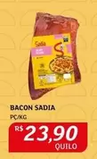 Oferta de Sadia - Bacon por R$23,9 em Assaí Atacadista