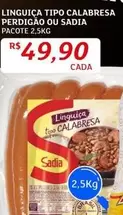 Oferta de Sadia - Linguiça Tipo Calabresa por R$49,9 em Assaí Atacadista