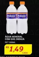 Oferta de Indaiá - Água Mineral Com Gas por R$1,49 em Assaí Atacadista