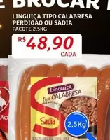 Oferta de Sadia - Linguiça Tipo Calabresa Perdigão Ou por R$48,9 em Assaí Atacadista