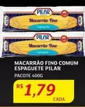 Oferta de Pilar - Macarrão Fino Comum Espaguete por R$1,79 em Assaí Atacadista