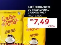 Oferta de Café Extraforte Ou Tradicional Grão Da Roca por R$7,49 em Assaí Atacadista