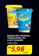 Oferta de Damare - Requeijão Cremoso Tradicional Ou Light por R$5,98 em Assaí Atacadista