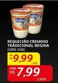 Oferta de Regina - Requeijão Cremoso Tradicional por R$9,99 em Assaí Atacadista