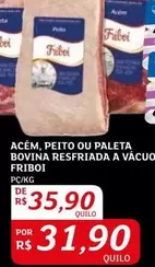 Oferta de Friboi - Acém, Peito Ou Paleta Bovina Resfriada A Vacuo por R$35,9 em Assaí Atacadista