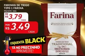 Oferta de Farina - Farinha De Trigo Tipo 1 por R$3,79 em Assaí Atacadista