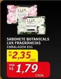 Oferta de Lux - Sabonete Botanicals Fragrancias por R$2,35 em Assaí Atacadista