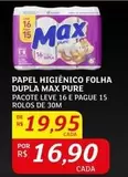 Oferta de Max - Papel Higiênico Folha Dupla Pure por R$19,95 em Assaí Atacadista