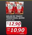 Oferta de Quero - Molho De Tomate Tradicional por R$12,9 em Assaí Atacadista