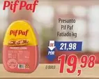 Oferta de Pif Paf - Presunto por R$19,98 em Supermercados BH