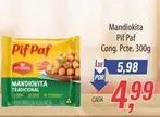 Oferta de Pif Paf - Mandiokita por R$4,99 em Supermercados BH