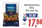 Oferta de Almôndega Bovina por R$19,98 em Supermercados BH