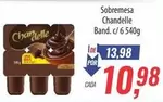 Oferta de Chandelle - Sobremesa por R$10,98 em Supermercados BH