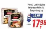 Oferta de Frigoleste - Pernil/Lombo Suíno  Refinata por R$17,98 em Supermercados BH