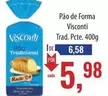 Oferta de Visconti - Pão De Forma por R$5,98 em Supermercados BH