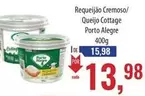 Oferta de Porto Alegre - Requeijão Cremoso/ Queijo Cottage por R$13,98 em Supermercados BH