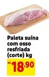 Oferta de Paleta Suína Com Osso Resfriada (Corte) por R$18,9 em Mercado Extra