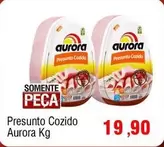 Oferta de Aurora - Presunto Cozido por R$19,9 em Spani Atacadista