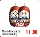 Oferta de Marba - Mortadela  Tradicional por R$11,9 em Spani Atacadista