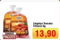 Oferta de Frimesa - Linguiça Toscana por R$13,9 em Spani Atacadista