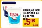 Oferta de Tirol - Requeijão por R$5,98 em Super Muffato