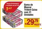 Oferta de Nestlé - Goma De Mascar Trident Caixa Com 21 Unidades por R$29,79 em Super Muffato