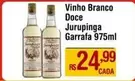 Oferta de Jurupinga - Vinho Branco Doce por R$24,99 em Super Muffato