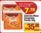 Oferta de Mana - Salsicha por R$35,9 em Super Muffato