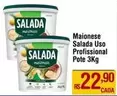 Oferta de Salada - Maionese  Uso Professional por R$22,9 em Super Muffato