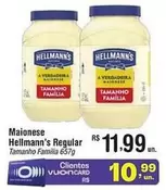 Oferta de Hellmann's - Maionese por R$11,99 em Fort Atacadista