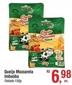 Oferta de Imbaúba - Queijo Mussarela por R$6,98 em Fort Atacadista