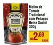 Oferta de Heinz - Molho De Tomate por R$2,69 em Max Atacadista