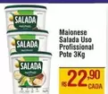 Oferta de Salada - Maionese por R$22,9 em Max Atacadista