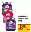 Oferta de Petry - Geleia Sabores Pote por R$8,9 em Max Atacadista