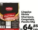 Oferta de Pérola - Linguiça por R$64,85 em Max Atacadista