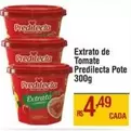 Oferta de Predilecta - Extrato De Tomate por R$4,49 em Max Atacadista