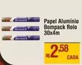 Oferta de Bompack - Papel Alumínio  Rolo por R$2,58 em Max Atacadista