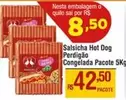 Oferta de Perdigão - Salsicha Hot Dog por R$42,5 em Max Atacadista