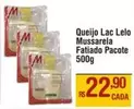 Oferta de Lac - Queijo Lac Lelo Mussarela Fatiado Pacote por R$22,9 em Max Atacadista