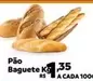 Oferta de Pão Baguete por R$1,35 em Max Atacadista