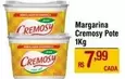 Oferta de Cremosy - Margarina Pote por R$7,99 em Max Atacadista