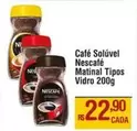 Oferta de Nescafé - Café Solúvel Matinal Tipos por R$22,9 em Max Atacadista