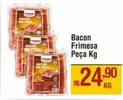 Oferta de Frimesa - Bacon Peça por R$24,9 em Max Atacadista