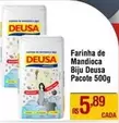 Oferta de Deusa - Farinha De Mandioca Biju por R$5,89 em Max Atacadista