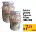 Oferta de Oliveira - Palmito  Picado por R$7,69 em Max Atacadista