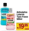 Oferta de Listerine - Antisséptico Tipos Frasco por R$19,99 em Max Atacadista